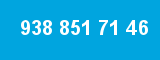 938 851 71 46 938 851 71 46